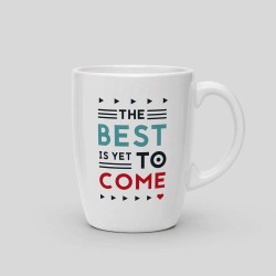 Mug The best is yet to come Studio Design - 1